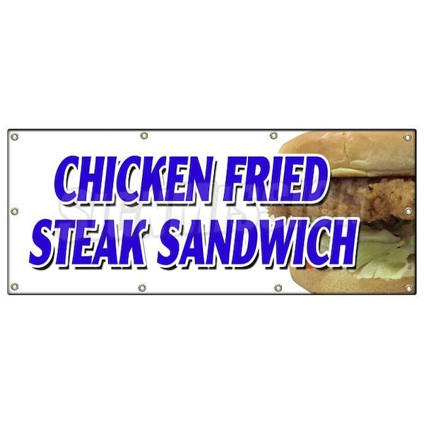 Signmission CHICKEN FRIED STEAK SANDWICH BANNER SIGN sausage gravy fresh crispy B-96 Chicken Fried Steak Sand - main